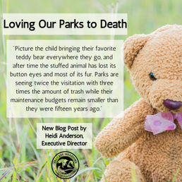 Loving Our Parks to Death